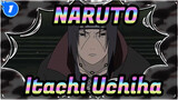[NARUTO] Your Itachi Uchiha Is Coming_1