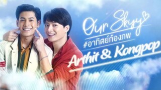 OUR SKYY SEASON 1|KONGPOB AND ARTHIT                                  [ ENG SUB] 🇹🇭 THAI BL SERIES