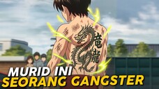Murid Ini Merupakan Seorang Gangster