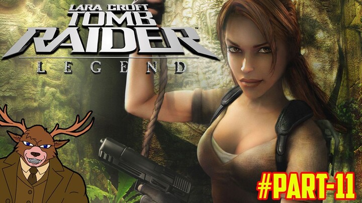Nostalgia Tomb Raider: Legend | Part 11