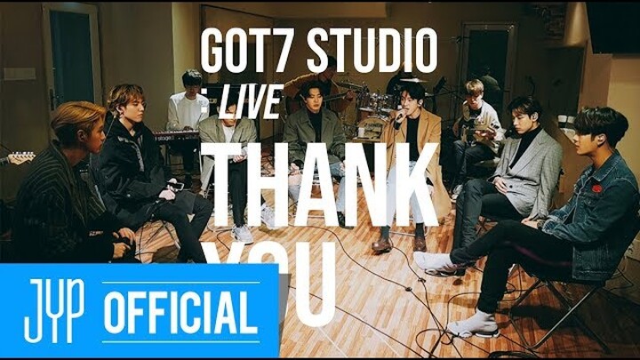 [GOT7 STUDIO] GOT7 "Thank You(고마워)" Live