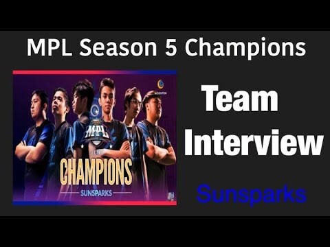 MPL SEASON 5 Champions SUNSPARKS Team Interview