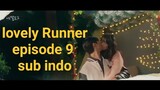 LOVELY RUNNER episode 9 sub indo part end #lovelyrunner  #fyp