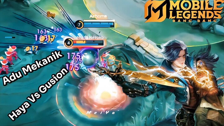 Adu Fast Hand Haya Vs Gusion | Ulti Haya Bisa Cansel Pakai Ulti Gusion😱