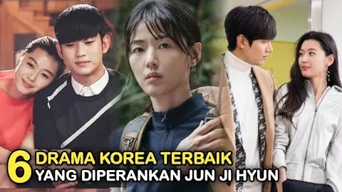 6 Drama Korea Terbaik Jun Ji Hyun || Best Korean Dramas of Jun Ji Hyun