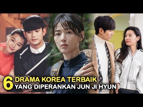 6 Drama Korea Terbaik Jun Ji Hyun || Best Korean Dramas of Jun Ji Hyun