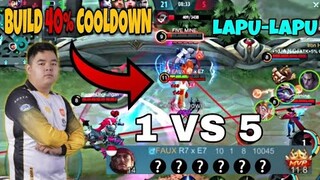 LAPU-LAPU BUILD 40% COOLDOWN ?! 1 VS 5 TABRAK BOS ! AUTO MVP !