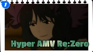 Hype AMV - Re:Zero_1