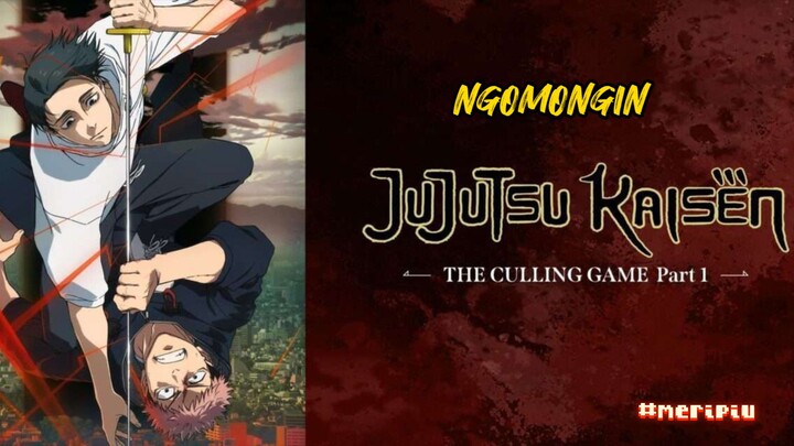 JUJUTSU KAISEN : THE CULLING GAME PART 1