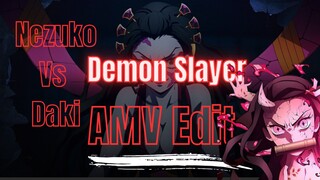 Nezuko VS Daki 😈☠️Ngeri banget duel nya | AMV | Demon Slayer