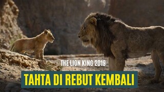 TAHTA KERAJAAN DI REBUT KEMBALI PERTARUNGAN TERUS BERLANGSUNG | The Lion King 2019