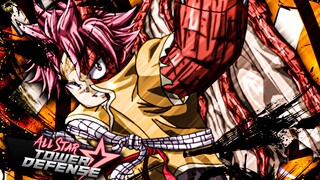 LVL 80 Natsu Dragneel Is The Best AOE Burning Unit On All Star Tower Defense