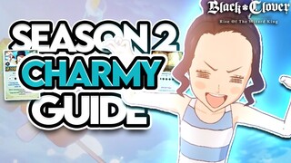 SEASON 2 CHARMY BUILD! BEST GEARSET, TALENT TREE, SKILL PAGE & TEAMS TO RUN - Black Clover Mobile
