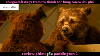 Tóm tắt phim gấu Paddington 1 phần 1 #phimhayreview