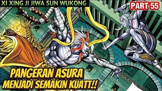 PENGERAN ASURA MENJADI SEMAKIN KUAT | XI XING JI JIWA SUN WUKONG 55