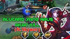 GAMEPLAY ALUCARD MANIAC!!! ft. SkyWee - Mobile Legends