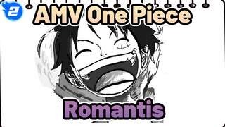 [Đảo Hải Tặc AMV] Lược sử ngắn về tình yêu_2