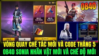 OB40 Nhân Vật Mới SONIA Và Chế Độ Chơi Mới Cực Xịn, Vòng Quay Chế Tác Súng Mới Và Code Mới 1500kc