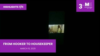 HIGHLIGHTS 7/11: From Hooker To Housekeeper • March 15, 2025 | Magpakailanman