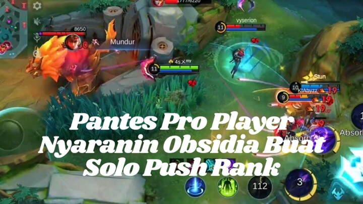 Pantes Pro Player Nyaranin Obsidia Buat Solo Push Rank.