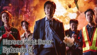 Heroes Next Door (2025) | Episode 2 | EngSub