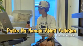 Pasko Na Naman Aking Kaibigan | Freddie Aguilar - Sweetnotes Cover @ Malaysia