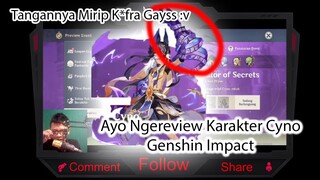 Ayo Ngereview Karakter Cyno Dari Genshin Impact