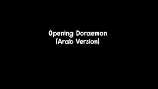 OPENING DORAEMON VERSI ARAB