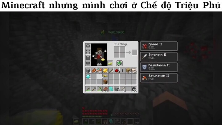 Minecraft nhưng mình chơi ở Chế độ Triệu Phú p4