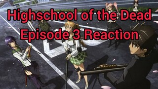 Highschool of the Dead Episode 3 dub reaction