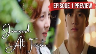 [ENG] Jinxed at First Episode 1 Preview | Seohyun is determined to meet Na In Woo again