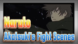 [Naruto] Akatsuki's Fight Scenes