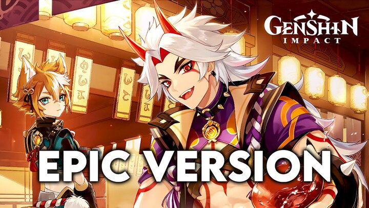 Arataki Itto & Gorou Theme | Genshin v2.3 Trailer Theme Part 1 | EPIC VERSION《 brittle bear mix 》