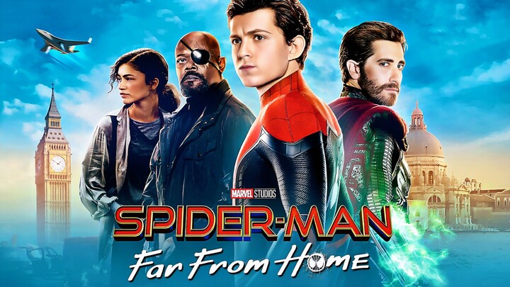 🎬Spider-Man: Far From Home (2019) — Pengkhianatan Terbesar Mysterio‼️