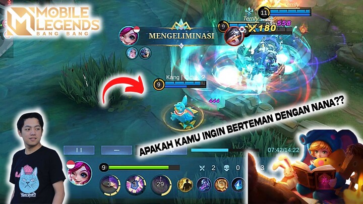 APAKAH KAMU INGIN BERTEMAN DENGAN NANA?? - Mobile Legends Bang Bang [Indonesia] #BstationGamers