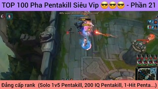 Top 100 pha pentakill