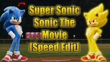 [Speed Edit] Super Sonic - Sonic the movie