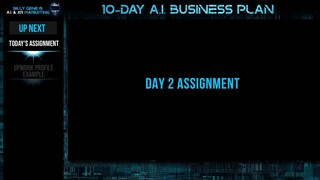 Billys-10-Day-A.I.-Business-Blueprint day 2 , part 8. Take Action