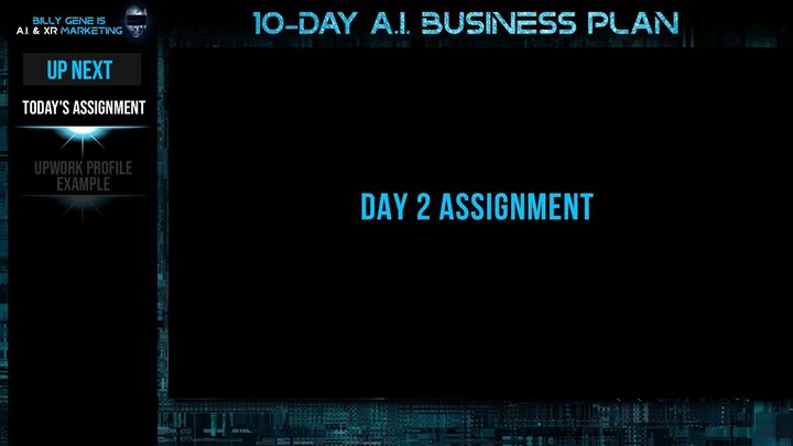 Billys-10-Day-A.I.-Business-Blueprint day 2 , part 8. Take Action