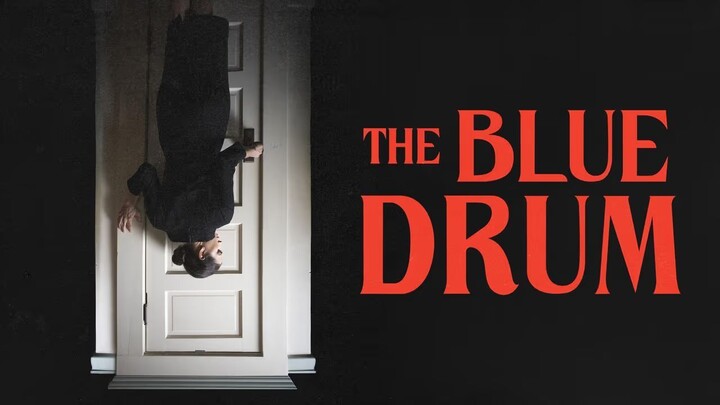 The Blue Drum (2022) - SUB INDO
