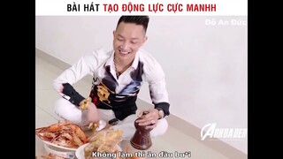 Bài Hát Tạo Động Lực Cực Lớn | Cre: Đỗ An Đức