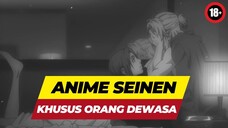 Bocil Nonton Bocchi The Rock Aja, Jangan Nonton Anime Seinen Ini