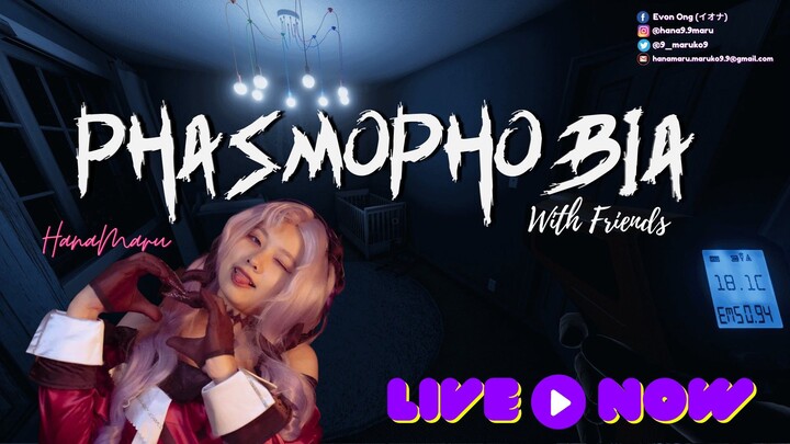 190123 HORROR GAME COLLAB | PHASMOPHOBIA PART 1【Hanamaru華咲 丸子】