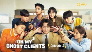 Oh My Ghost Clients - Season 1 Episode 1 (2025)