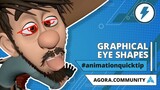 ⚡ Animation Quicktip | Graphical Eye Shapes