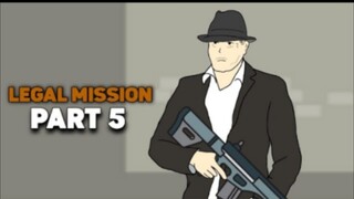 LEGAL MISSION PART 5 - DRAMA ANIMASI