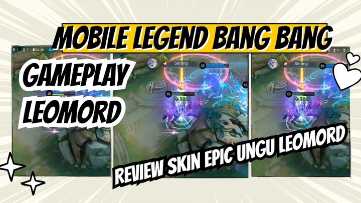 mobile legend bang bang - gameplay leomord skin epic ungu keren
