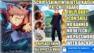 NEW Script Skin Yin Jujutsu Kasien Yuji Itadori No Password | Full Effect & Sound | Latest Patch