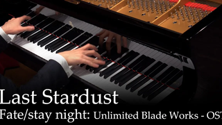 Last Stardust - Fate/stay night Unlimited Blade Works OST เปียโน