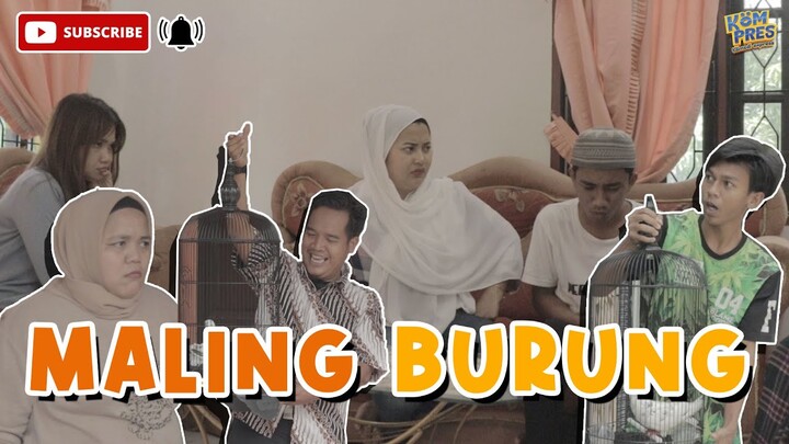 MALING BURUNG #BIRD THIEF FILMKOMEDI LUCU KOMPRES (COMEDY EXPRESS)